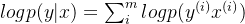 logp(y|x)= \sum_{i}^{m}logp(y^{(i)}x^{(i)})