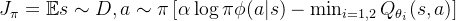 J_\pi = \mathbb{E}{s \sim D, a \sim \pi} \left[ \alpha \log \pi\phi(a|s) - \min_{i=1,2} Q_{\theta_i}(s, a) \right]
