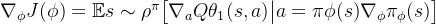 \nabla_\phi J(\phi) = \mathbb{E}{s \sim \rho^\pi} \big[ \nabla_a Q{\theta_1}(s, a) \big|{a=\pi\phi(s)} \nabla_\phi \pi_\phi(s) \big]